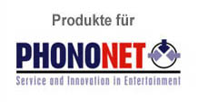 Produkte für PHONONET